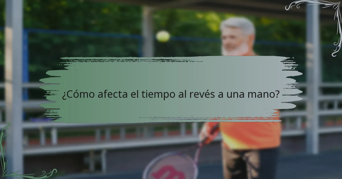 ¿Cómo afecta el tiempo al revés a una mano?